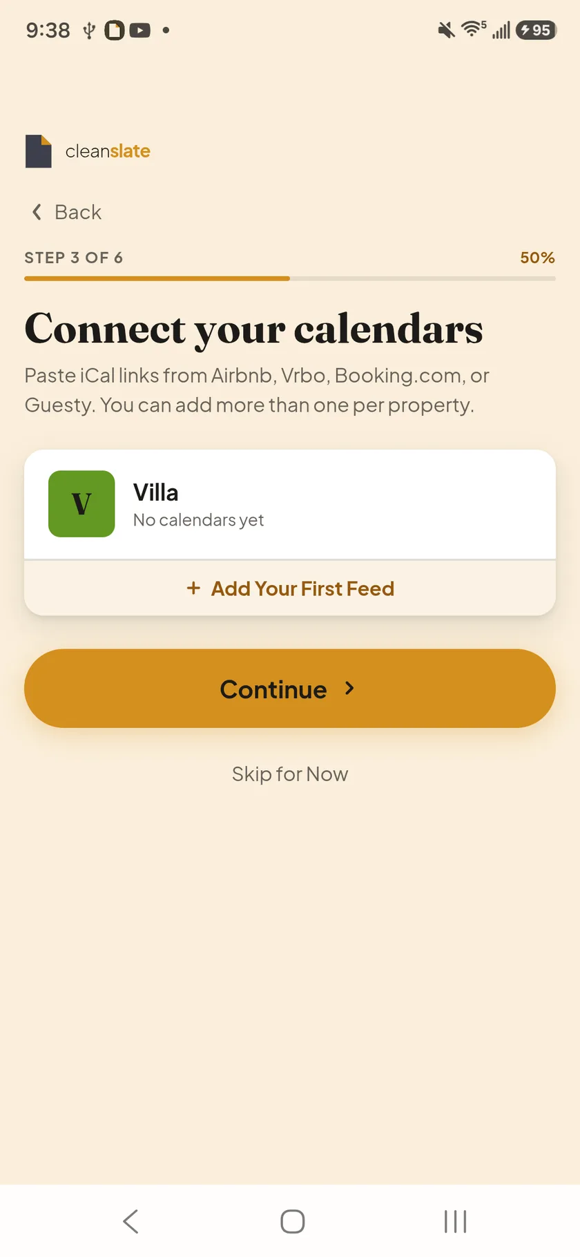 Hosts: on Connect your calendars, tap Add Your First Feed and paste your iCal link.