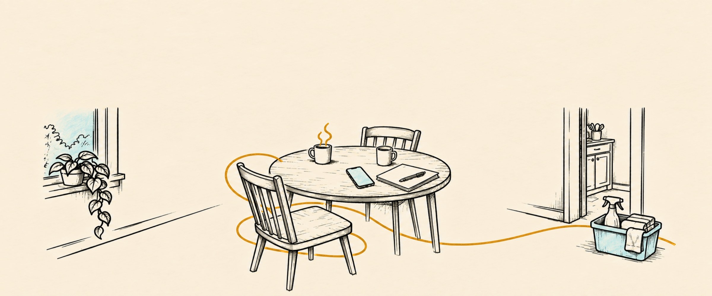 A pencil sketch of a kitchen table with two coffee mugs, a phone and a notebook, one chair pulled out, and a cleaning caddy by the door.